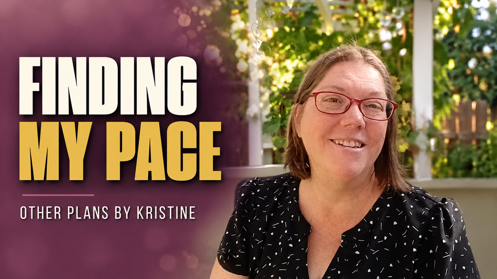 Finding My Pace: Other Plans by Kristine
